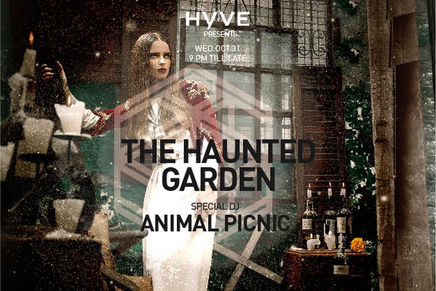 HYVE: Iris Yas Presents The Haunted Garden on Wednesday 31st October HYVE: Iris Yas Presents The Haunted Garden on Wednesday 31st October